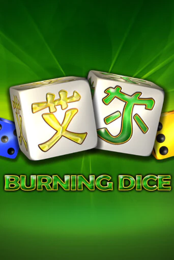 Бесплатная версия игры Burning Dice | Champion Slots KZ 