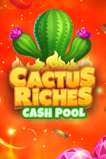 Бесплатная версия игры Cactus Riches: Cash Pool | Champion Slots KZ 