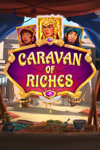 Бесплатная версия игры Caravan of Riches | Champion Slots KZ 