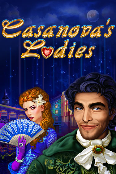 Бесплатная версия игры Casanova's Ladies | Champion Slots KZ 