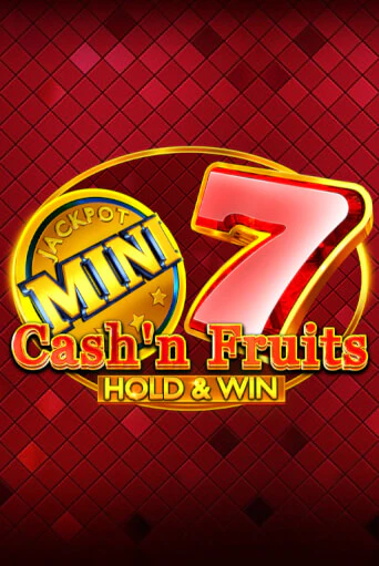 Бесплатная версия игры Cash'n Fruits Hold and Win | Champion Slots KZ 