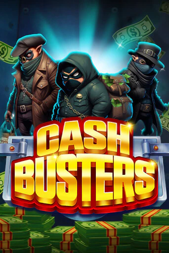 Бесплатная версия игры Cash Busters | Champion Slots KZ 