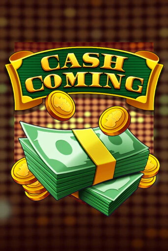 Бесплатная версия игры Cash Coming | Champion Slots KZ 