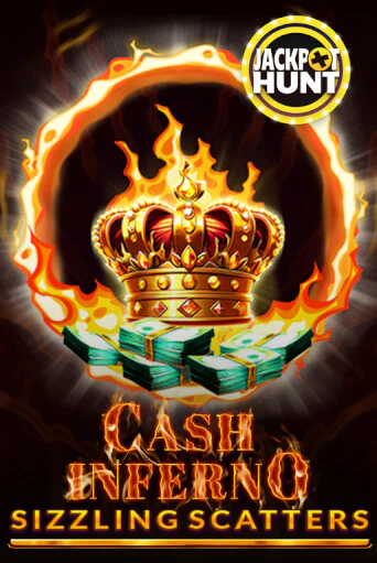 Бесплатная версия игры Cash Inferno: Sizzling Scatters | Champion Slots KZ 