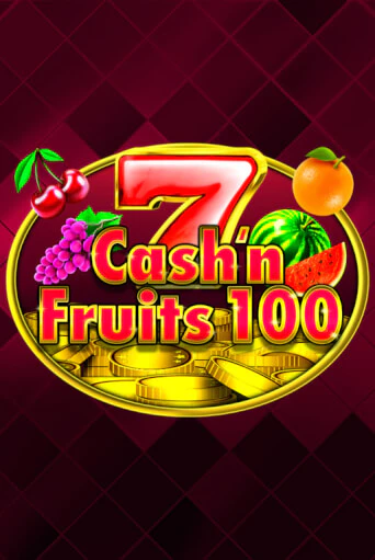 Бесплатная версия игры Cash'n Fruits 100 | Champion Slots KZ 