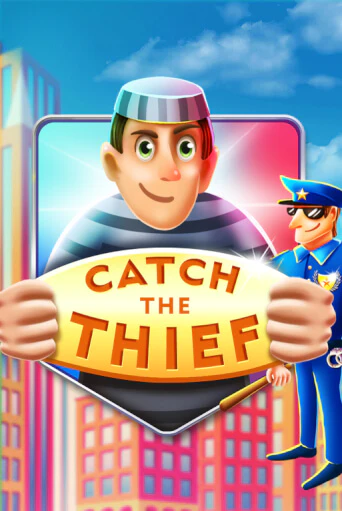 Бесплатная версия игры Catch The Thief | Champion Slots KZ 