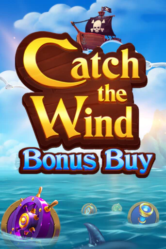 Бесплатная версия игры Catch the Wind Bonus Buy | Champion Slots KZ 