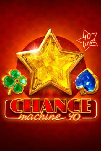 Бесплатная версия игры Chance Machine 40 | Champion Slots KZ 