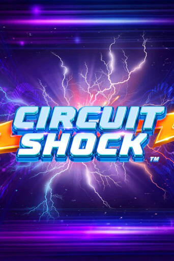 Бесплатная версия игры Circuit Shock™ | Champion Slots KZ 