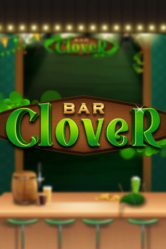 Бесплатная версия игры Clover Bar | Champion Slots KZ 