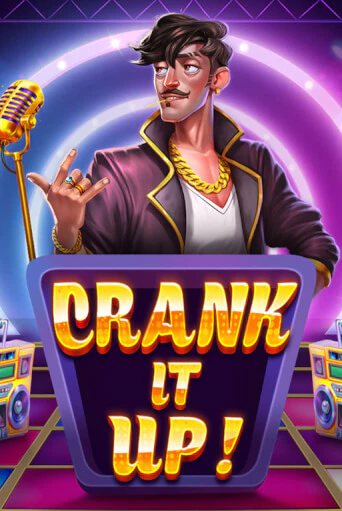 Бесплатная версия игры Crank it Up | Champion Slots KZ 