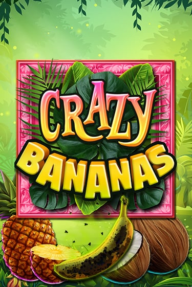 Бесплатная версия игры Crazy Bananas | Champion Slots KZ 