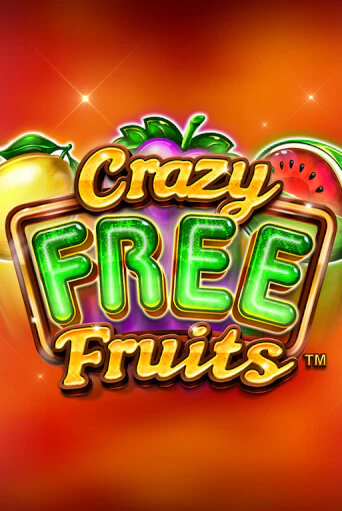 Бесплатная версия игры Crazy Free Fruits | Champion Slots KZ 