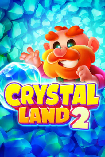 Бесплатная версия игры Crystal Land 2 | Champion Slots KZ 