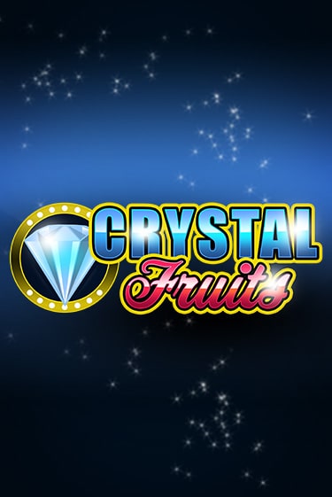 Бесплатная версия игры Сrystal Fruits | Champion Slots KZ 