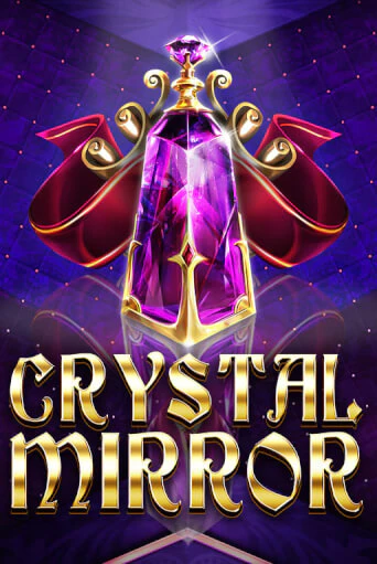 Бесплатная версия игры Crystal Mirror | Champion Slots KZ 