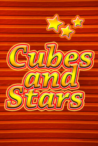 Бесплатная версия игры Cubes and Stars | Champion Slots KZ 