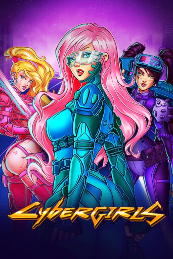 Бесплатная версия игры Cybergirls | Champion Slots KZ 