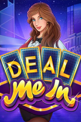 Бесплатная версия игры Deal Me In | Champion Slots KZ 