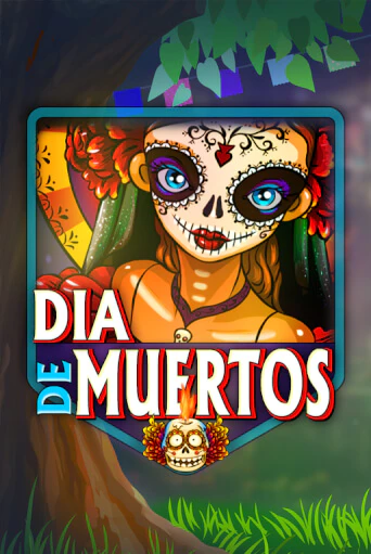 Бесплатная версия игры Dia De Muertos | Champion Slots KZ 