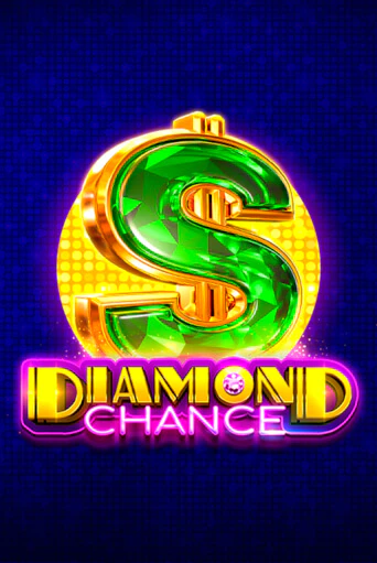 Бесплатная версия игры Diamond Chance | Champion Slots KZ 