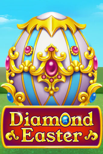 Бесплатная версия игры Diamond Easter | Champion Slots KZ 