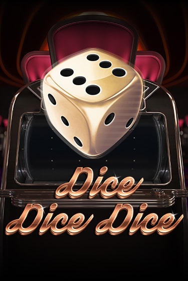 Бесплатная версия игры Dice Dice Dice | Champion Slots KZ 