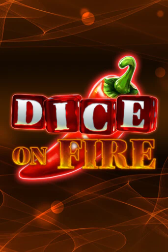 Бесплатная версия игры Dice on Fire | Champion Slots KZ 