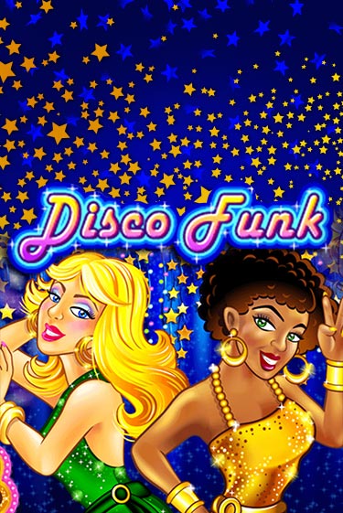 Бесплатная версия игры Disco Funk | Champion Slots KZ 