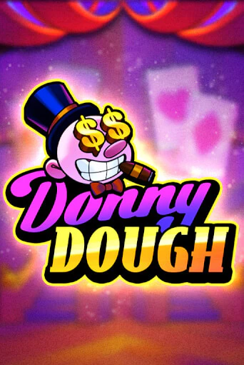 Бесплатная версия игры Donny Dough | Champion Slots KZ 