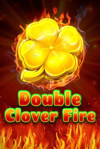 Бесплатная версия игры Double Clover Fire | Champion Slots KZ 