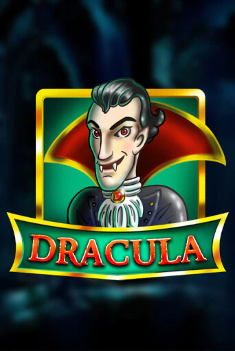 Бесплатная версия игры Dracula | Champion Slots KZ 