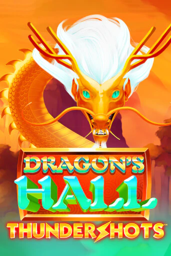 Бесплатная версия игры Dragons's Hall Thundershots | Champion Slots KZ 