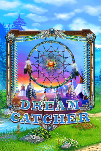 Бесплатная версия игры Dreamcatcher | Champion Slots KZ 