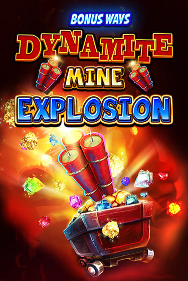 Бесплатная версия игры Dynamite Mine Explosion | Champion Slots KZ 