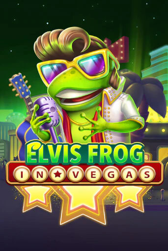 Бесплатная версия игры Elvis Frog in Vegas | Champion Slots KZ 