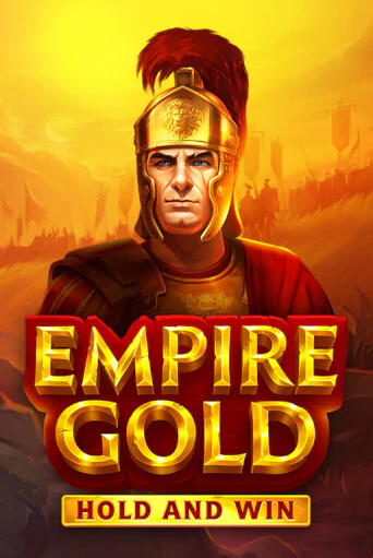 Бесплатная версия игры Empire Gold: Hold and Win | Champion Slots KZ 