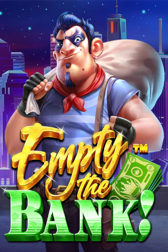 Бесплатная версия игры Empty the Bank | Champion Slots KZ 