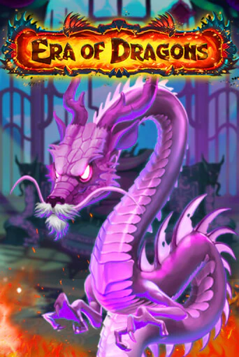 Бесплатная версия игры Era of Dragons | Champion Slots KZ 