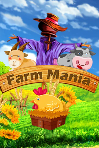 Бесплатная версия игры Farm Mania | Champion Slots KZ 