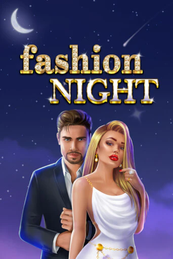 Бесплатная версия игры Fashion Night | Champion Slots KZ 