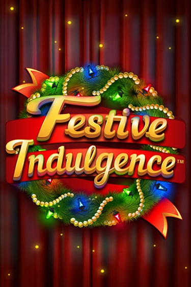 Бесплатная версия игры Festive Indulgence | Champion Slots KZ 