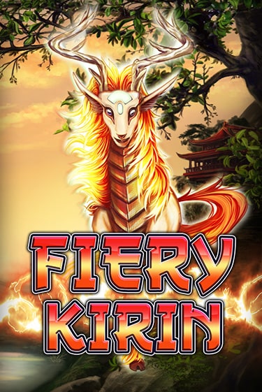 Бесплатная версия игры Fiery Kirin | Champion Slots KZ 