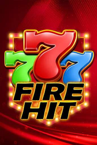 Бесплатная версия игры Fire Hit | Champion Slots KZ 