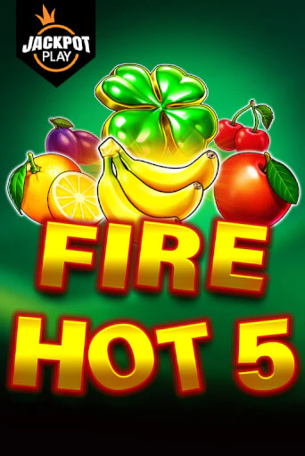 Бесплатная версия игры Fire Hot 5 Jackpot Play | Champion Slots KZ 