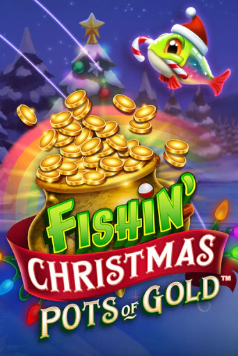 Бесплатная версия игры Fishin Christmas Pots of Gold | Champion Slots KZ 