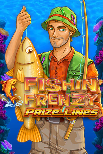 Бесплатная версия игры Fishin' Frenzy Prize Lines | Champion Slots KZ 