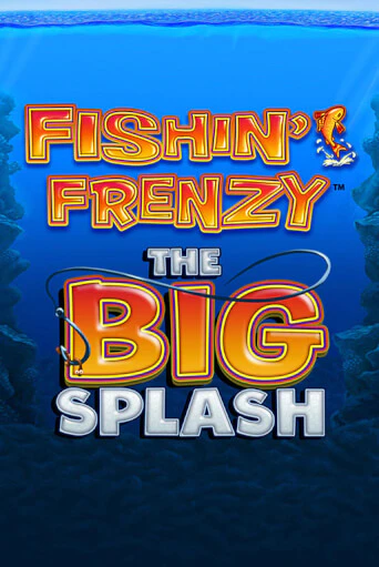 Бесплатная версия игры Fishin Frenzy The Big Splash | Champion Slots KZ 