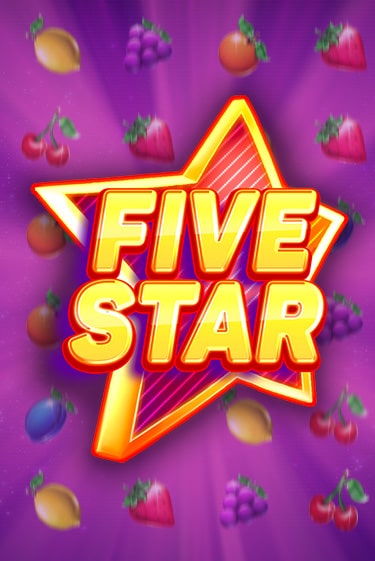 Бесплатная версия игры Five Star | Champion Slots KZ 