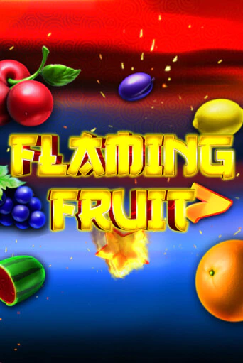 Бесплатная версия игры Flaming Fruit | Champion Slots KZ 